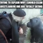 Real | MY MOM TRYING TO EXPLAIN WHY I SHOULD CLEAN MY ROOM BEFORE THE GUESTS ARRIVE (WE ARE TOTALLY EATING IN MY ROOM) | image tagged in gifs,fresh memes,funny,memes | made w/ Imgflip video-to-gif maker