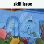 skill issue meme