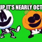 Wake up | WAKE UP IT’S NEARLY OCTOBER | image tagged in gifs,spooky month,spook,spooky,why are you reading this | made w/ Imgflip video-to-gif maker