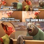 Lol | THE SNOW BALLS! WHAT IS THE DIFFERENCE BETWEEN A SNOWMAN AND A SNOW-WOMAN? | image tagged in hey flash you wanna hear a joke one liner version,hey flash you wanna hear a joke,funny | made w/ Imgflip meme maker