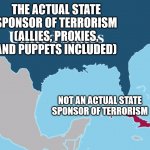 Actual State Sponsors of Terrorism (Cuba Vs The USA)