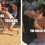 you especially, zeus | GREEKS; TROJANS; THE GREEK GODS | image tagged in dabbing dude,greek mythology,bruh,dank memes,funny memes | made w/ Imgflip meme maker