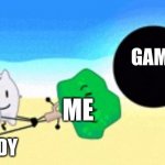 fighting for | GAME; STUDY; ME | image tagged in fighting for | made w/ Imgflip meme maker