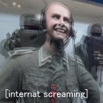 Internat screaming Nazis template