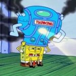 Spongebob Thinking Machine meme
