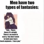 Men only have two types of fantasies template