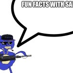 FUN FACTS WITH SANIC! meme