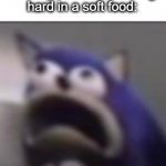feels so weird | When you eat something hard in a soft food: | image tagged in distress,ahhhhh,oh no,cringe,eww,lol | made w/ Imgflip meme maker