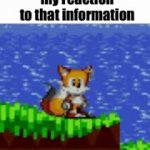 Tails my honest reaction