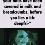 balls in deepfryer meme
