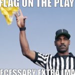 flag on the play meme