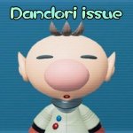 Dandori Issue meme