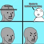 Npc meme without lines | Gaster is behind every thing; Me checking a deltarune/undertale theory | image tagged in npc meme without lines,deltarune,undertale,theory | made w/ Imgflip meme maker