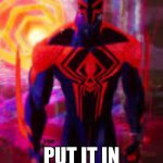 Spider-Man 2099 | WHO'S YOUR FAVORITE SPIDER MAN; PUT IT IN THE COMMENTS | image tagged in spider-man 2099 | made w/ Imgflip meme maker