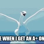 good grade | POV: ME WHEN I GET AN A+ ON A TEST | image tagged in gifs,lugia | made w/ Imgflip video-to-gif maker