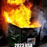 Dumpster Fire | 2023 USA RYDER CUP TEAM | image tagged in dumpster fire | made w/ Imgflip meme maker