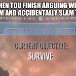 Current Objective: Survive Meme Generator - Imgflip