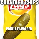 mrbeast good idea | FEASTABLES CHANDLER CHIPS; PICKLE FLAVORED | image tagged in do yellow lays blank meme | made w/ Imgflip meme maker