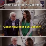 The bad place