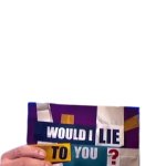 Would I lie to you card