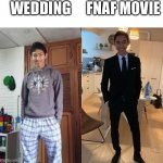 Who’s with me | WEDDING; FNAF MOVIE | image tagged in fernanfloo dresses up | made w/ Imgflip meme maker