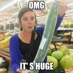 The adult toy store is closed | OMG; IT' S HUGE | image tagged in the adult toy store is closed | made w/ Imgflip meme maker