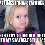 girl in car seat Meme Generator - Imgflip