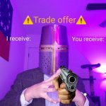 crusade trade offer | $5BILLION; NOTHING | image tagged in crusade trade offer | made w/ Imgflip meme maker