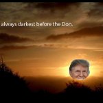 Trump_darkest_before_Don