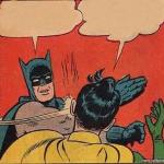 Batman slapping robin mirror meme