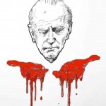 Biden has blood on his hands