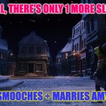 Muppet Christmas Carol Kermit One More Sleep | AFTER ALL, THERE'S ONLY 1 MORE SLEEP 'TIL... SONIC SMOOCHES + MARRIES AMY ROSE! | image tagged in muppet christmas carol kermit one more sleep | made w/ Imgflip meme maker