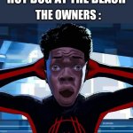 I was a little too hungry | ME: EATS A HOT DOG AT THE BEACH; THE OWNERS : | image tagged in miles morales | made w/ Imgflip meme maker