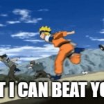 run run run | BET I CAN BEAT YOU! | image tagged in gifs,anime | made w/ Imgflip video-to-gif maker