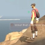scout that questions life