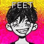 Feet | FEET | image tagged in manic omori | made w/ Imgflip meme maker