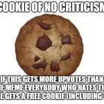 Cookie of NO CRITICISM!!!!!!!!!!!!!!!!1