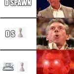 How to say despawn | DESPAWN; D SPAWN; D S | image tagged in man getting excited wait what this doesn't make any sense,memes | made w/ Imgflip meme maker