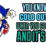 You know it’s cold outside meme