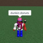 Dunkin’ Donuts