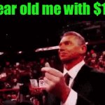 ☠️ | 5 year old me with $100: | image tagged in gifs,funny,memes | made w/ Imgflip video-to-gif maker