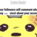 Love hour meme