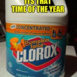 *Drinks cutely* | ITS THAT TIME OF THE YEAR | image tagged in pumpkin spice bleach,funny memes,funny,memes | made w/ Imgflip meme maker