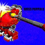 Wuss poppin