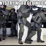 FBI | MY PARENTS TRYING TO GET IN TO MY ROOM | image tagged in fbi,memes,fun,funny,billy's fbi agent,why is the fbi here | made w/ Imgflip meme maker