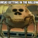 Spooky Mike Wazowski | MIKE WAZOMSKI GETTING IN THE HALLOWEEN MOOD. | image tagged in spooky mike wazowski | made w/ Imgflip meme maker