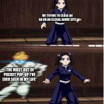 ana is 5km away | ME TRYING TO CLOSE AN AD ON AN ILLEGAL ANIME SITE; *THE MOST OUT OF POCKET POP-UP I'VE EVER SEEN IN MY LIFE* | image tagged in zenitsu training,anime,memes,funny,demon slayer | made w/ Imgflip meme maker