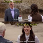 Fairy Tail Magic Council | Magic council; Fairy Tail guild | image tagged in good place chill out,memes,fairy tail,fairy tail meme,anime,fairy tail guild | made w/ Imgflip meme maker