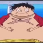 Fat luffy GIF Template