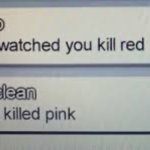 No i killed pink